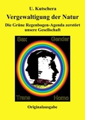 Cover: Vergewaltigung der Natur - tredition