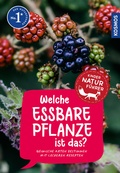 Cover: Welche essbare Pflanze ist das? Kindernaturf&uuml;hrer - Kosmos
