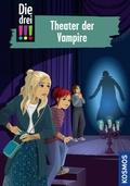 Cover: Die drei !!!, 110, Theater der Vampire - Kosmos