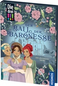 Cover: Die drei !!!, Der Ball der Baronesse - Kosmos