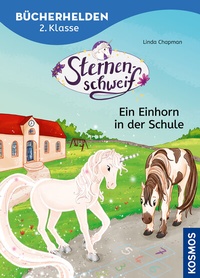 Abbildung von: Sternenschweif, Bücherhelden 2. Klasse, Ein Einhorn in der Schule - Kosmos