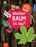 Cover: Mein erster Naturf&uuml;hrer, Welcher Baum ist das? - Kosmos