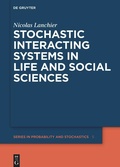 Cover: Stochastic Interacting Systems in Life and Social Sciences - De Gruyter