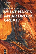 Cover: What Makes an Artwork Great? - De Gruyter