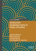 Cover: Justicecraft: Imagining Justice in Times of Conflict - Palgrave Macmillan