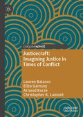 Cover: Justicecraft: Imagining Justice in Times of Conflict - Palgrave Macmillan