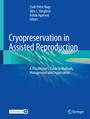 Bild: Cryopreservation in Assisted Reproduction - Springer