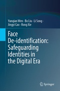 Cover: Face De-identification: Safeguarding Identities in the Digital Era - Springer