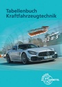 Cover: Tabellenbuch Kraftfahrzeugtechnik ohne Formelsammlung - Europa-Lehrmittel
