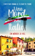 Cover: Vino, Mord und Bella Italia! Folge 4: Ein M&ouml;rder zu viel - beTHRILLED