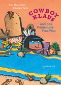 Cover: Cowboy Klaus und das Pr&auml;riehund-Pau-Wau - TULIPAN