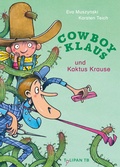 Cover: Cowboy Klaus und Kaktus Krause - TULIPAN