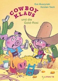 Cover: Cowboy Klaus und die Gold-Rosi - TULIPAN