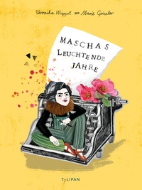 Abbildung von: Maschas leuchtende Jahre - TULIPAN
