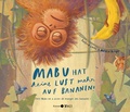 Cover: Mabu hat keine Lust mehr auf Bananen! - Kleine Welt Verlag