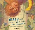 Cover: Mabu hat keine Lust mehr auf Bananen! - Kleine Welt Verlag