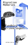 Cover: Migration Memories - Stiftung Litar