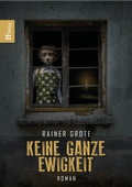 Cover: Keine ganze Ewigkeit - ff-Verlag