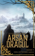 Cover: Arsan Dragul (Band 7 der Feywind-Saga) - Peter Hohmann