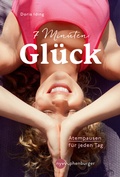 Cover: 7 Minuten Gl&uuml;ck - Nymphenburger in der Franckh-Kosmos Verlags-GmbH & Co. KG