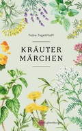 Cover: Kr&auml;uterm&auml;rchen - Nymphenburger in der Franckh-Kosmos Verlags-GmbH & Co. KG