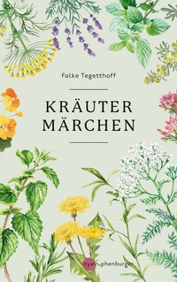 Enlarge image Cover: Kräutermärchen - Nymphenburger in der Franckh-Kosmos Verlags-GmbH & Co. KG