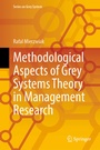Cover: Methodological Aspects of Grey Systems Theory in Management Research - Springer