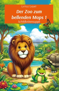 Abbildung von: DER ZOO ZUM BELLENDEN MOPS 1 - Europa Edizioni srl