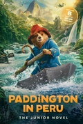Cover: Paddington in Peru: The Junior Novel - HarperCollins