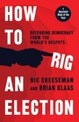 Cover: How to Rig an Election - Yale University Press