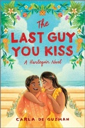 Cover: The Last Guy You Kiss - Afterglow Books by Harlequin