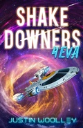 Cover: Shakedowners 4eva - Lonely Robot Books
