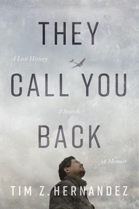 Enlarge image Cover: They Call You Back - University of Arizona Press