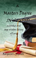 Cover: A Masters Degree In Stupid - Margaret Johnson