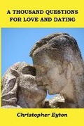 Cover: A Thousand Questions for Love and Dating - Syniad House