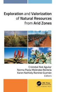 Abbildung von: Exploration and Valorization of Natural Resources from Arid Zones - Apple Academic Press Inc.