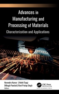 Enlarge image Cover: Advances in Manufacturing and Processing of Materials - Apple Academic Press Inc.