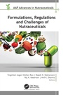 Cover: Formulations, Regulations, and Challenges of Nutraceuticals - Apple Academic Press Inc.