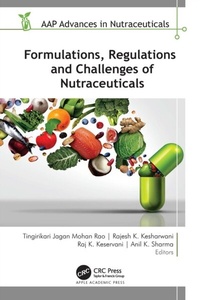 Enlarge image Cover: Formulations, Regulations, and Challenges of Nutraceuticals - Apple Academic Press Inc.
