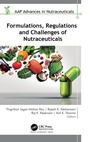 Cover: Formulations, Regulations, and Challenges of Nutraceuticals - Apple Academic Press Inc.
