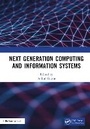 Cover: Next Generation Computing and Information Systems - CRC Press