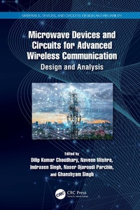 Enlarge image Cover: Microwave Devices and Circuits for Advanced Wireless Communication - CRC Press