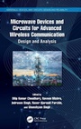 Cover: Microwave Devices and Circuits for Advanced Wireless Communication - CRC Press