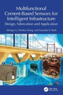 Cover: Multifunctional Cement-Based Sensors for Intelligent Infrastructure - CRC Press