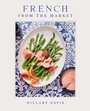 Cover: French from the Market - Simon + Schuster LLC