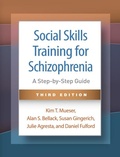 Cover: Social Skills Training for Schizophrenia, Third Edition - Guilford Press
