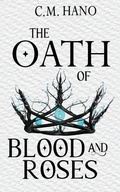 Cover: The Oath of Blood & Roses - Wild Rose Press
