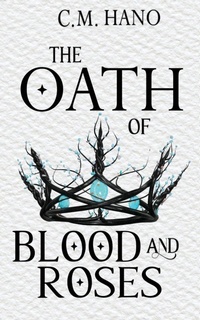 Enlarge image Cover: The Oath of Blood & Roses - Wild Rose Press