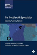 Cover: The Trouble with Speculation - Bristol University Press