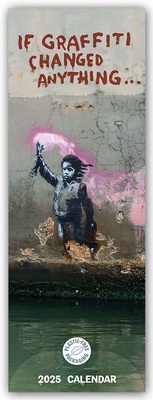 Abbildung von: Banksy - If Graffiti Changed Anything 2025 - Slimline-Kalender - Brown Trout-Auslieferer Flechsig